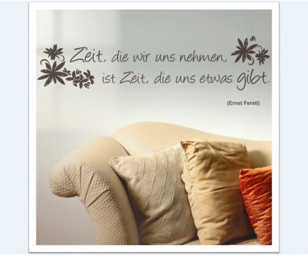 Spruch Wandtattoo Zeit, die wir uns nehmen... zit004